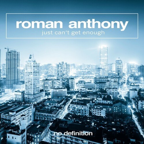 Roman Anthony-Just Can't Get Enough