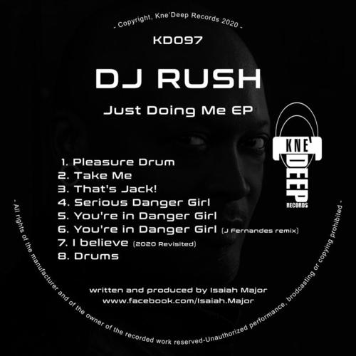 DJ Rush, J.Fernandes-Just Doing Me EP