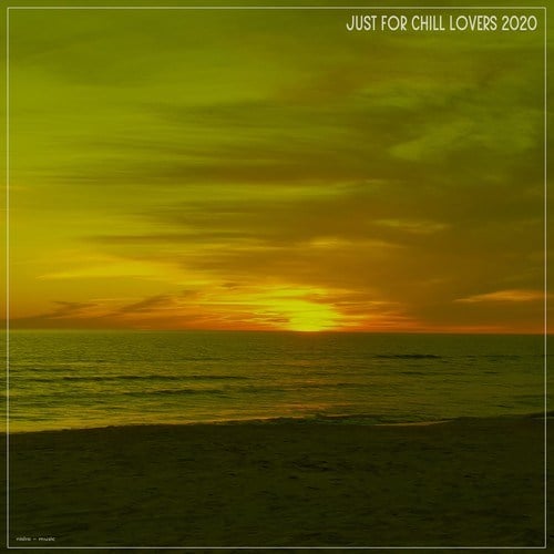 Various Artists-Just for Chill Lovers 2020