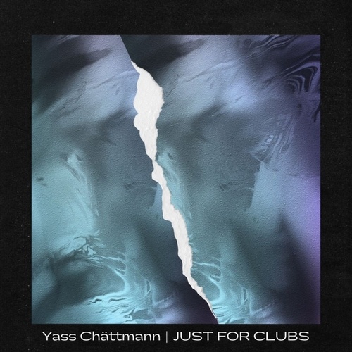 Yass Chättmann-Just For Clubs EP
