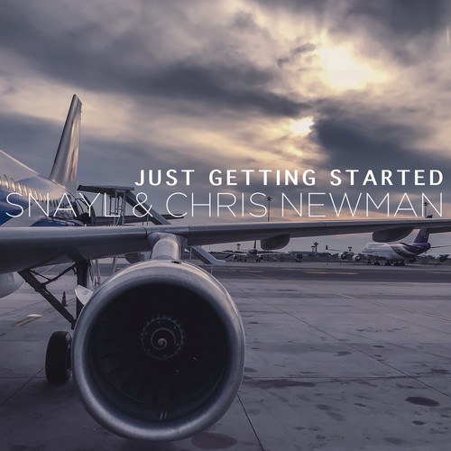 Snayl & Chris Newman-Just Getting Started