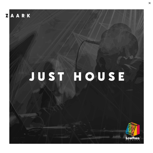 Zaark-Just House