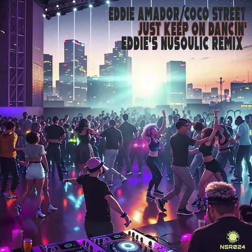 Coco Street, Eddie Amador-Just Keep On Dancin'