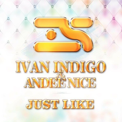 Ivan Indigo, Andee Nice-Just Like