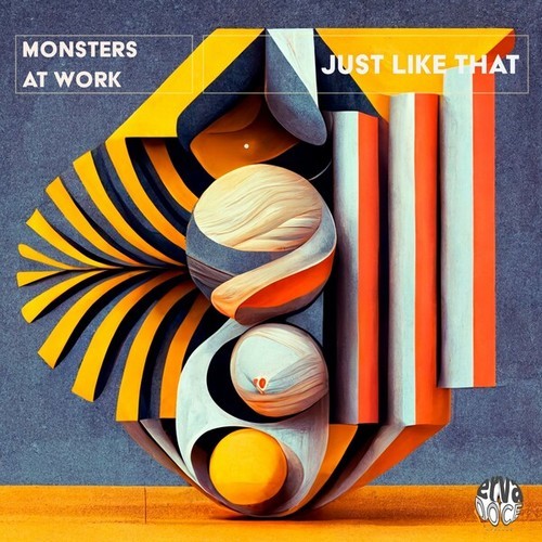 Monsters At Work-Just Like That (Original Mix)