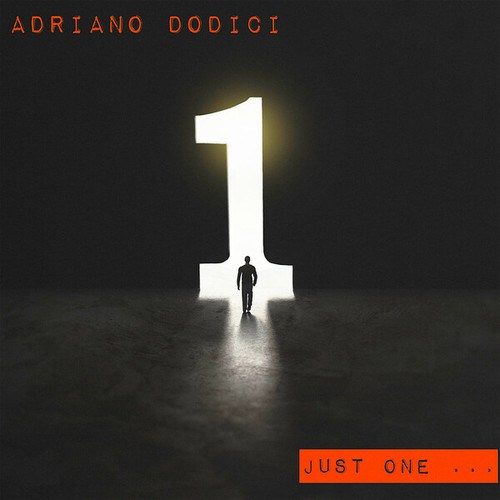 Adriano Dodici-Just One