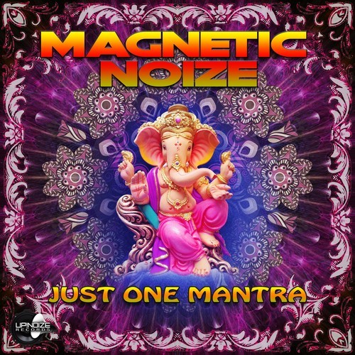 Magnetic Noize-Just One Mantra