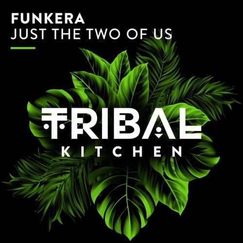 Funkera-Just the Two of Us (Extended Mix)