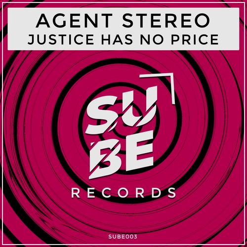 Agent Stereo-Justice Has No Price