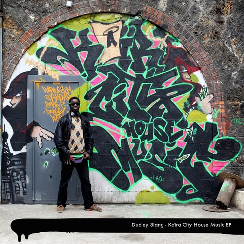 Dudley Slang-Kaïra City House Music EP