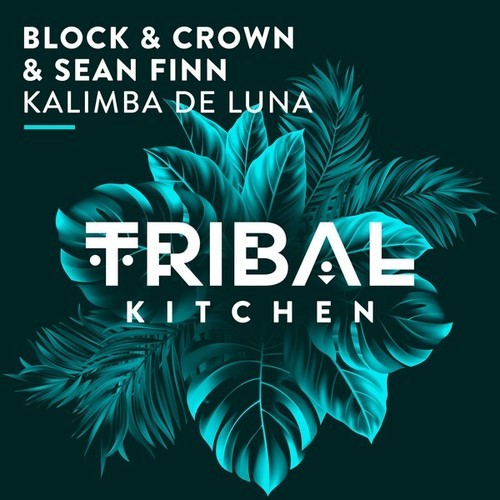 Block & Crown, Sean Finn-Kalimba de Luna (Original Mix)