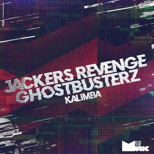 Jackers Revenge, Ghostbusterz-Kalimba