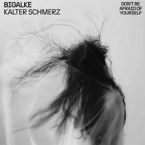 Bigalke-Kalter Schmerz