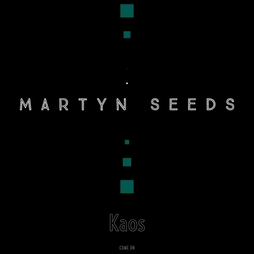 Martyn Seeds-Kaos