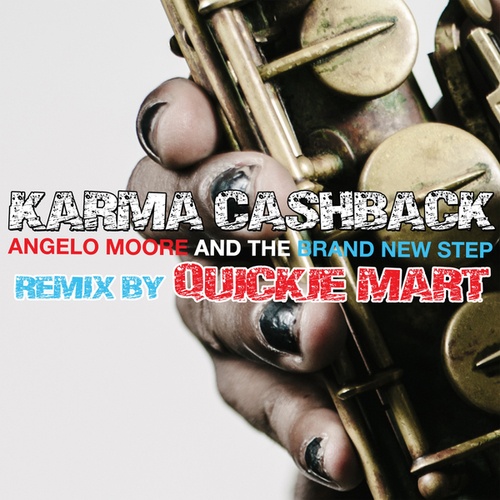 Angelo Moore & The Brand New Step-Karma Cashback