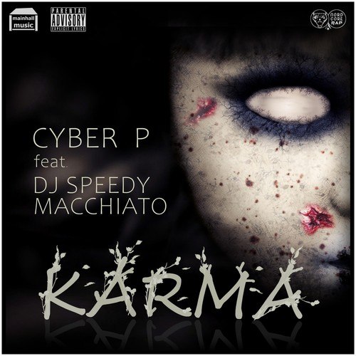 Cyber P, DJ Speedy Macchiato-Karma