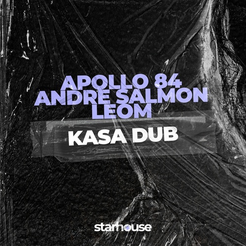 Apollo 84, Andre Salmon, Leom-Kasa Dub