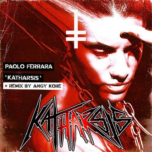 Paolo Ferrara, AnGy KoRe-Katharsis