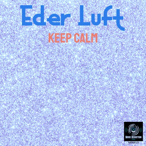 Eder Luft-Keep Calm