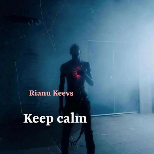 Rianu Keevs-Keep Calm