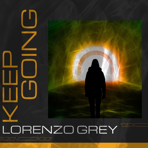 Lorenzo Grey-Keep Going