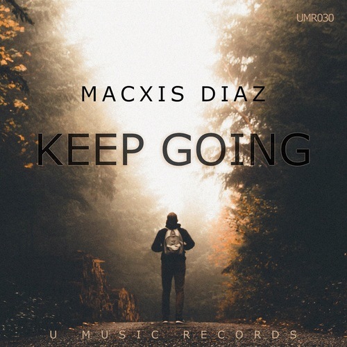 Macxis Diaz-Keep Going