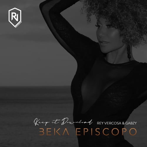 Beka Episcopo, Rey Vercosa, Gabzy-Keep It Download