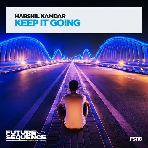 Harshil Kamdar-Keep It Going