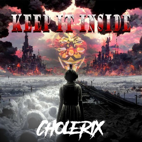 Cholerix-Keep It Inside