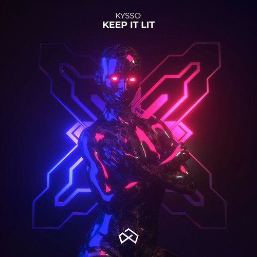 Kysso-Keep It Lit