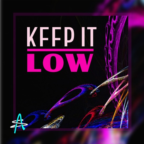 Advanced Suite-Keep It Low