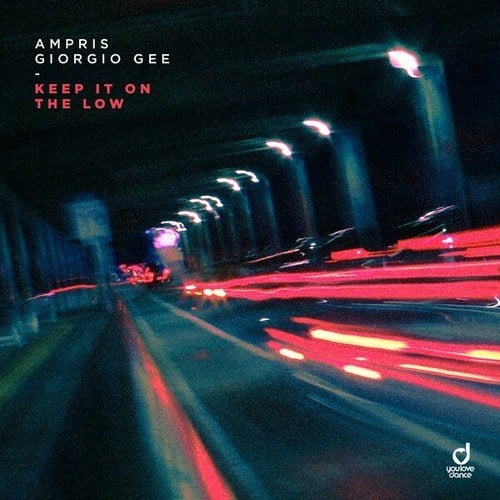 Ampris, Giorgio Gee-Keep It on the Low