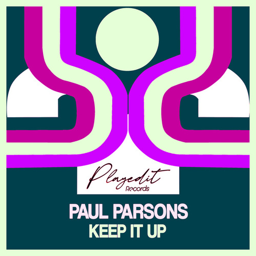 Paul Parsons-Keep It Up