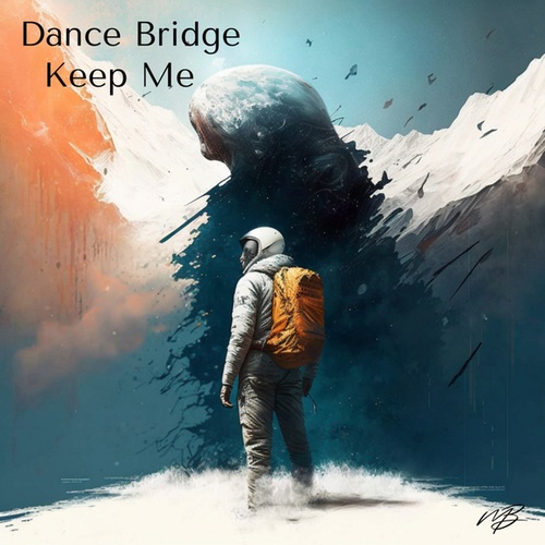 Dance Bridge-Keep Me