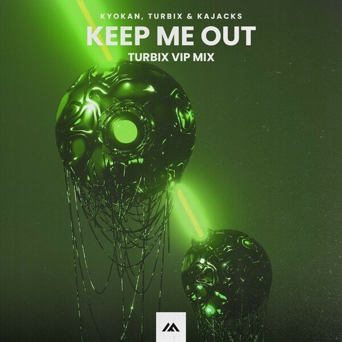 Kajacks, Kyokan, Turbix-Keep Me Out