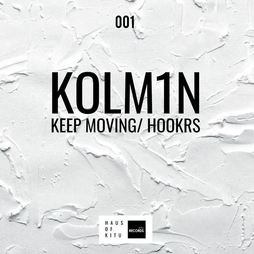 KOLM1N-Keep Moving