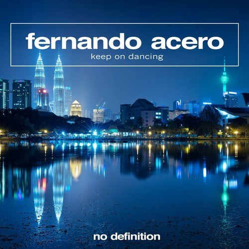 Fernando Acero-Keep on Dancing