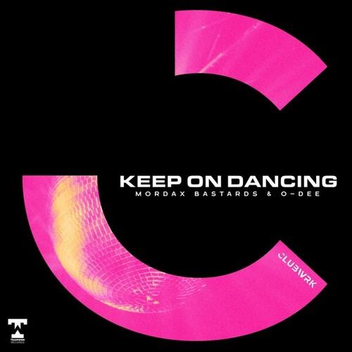 Keep On Dancing