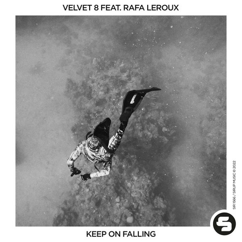 Velvet 8, Rafa Leroux-Keep on Falling