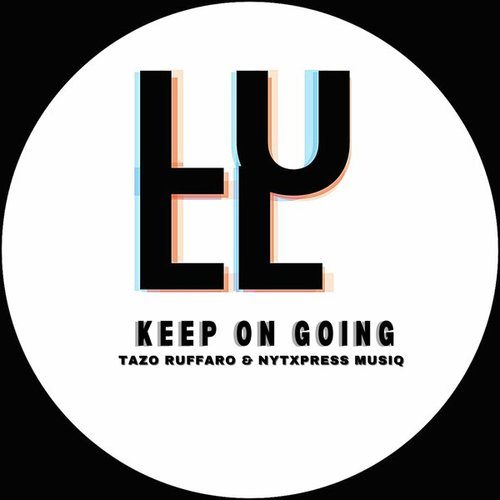 Nytxpress Musiq, Tazo Ruffaro, Norose-Keep on Going