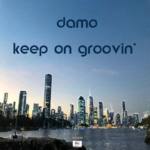 Damo-Keep On Groovin'