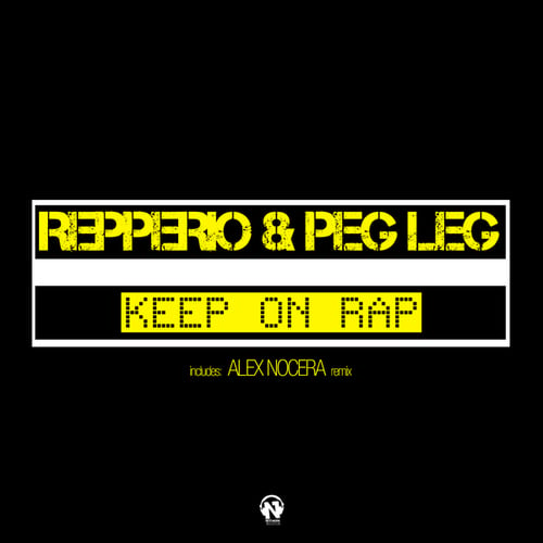 Repperio & Peg Leg, Alex Nocera-Keep on Rap