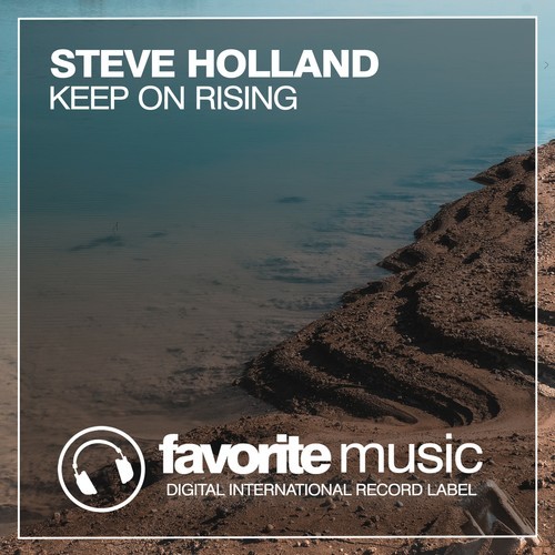 Steve Holland-Keep on Rising