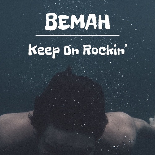 Bemah-Keep on Rockin'