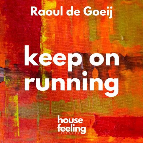 Raoul De Goeij-Keep on Running