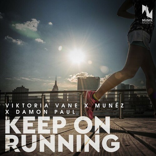 Viktoria Vane, Munéz, Damon Paul -Keep on Running