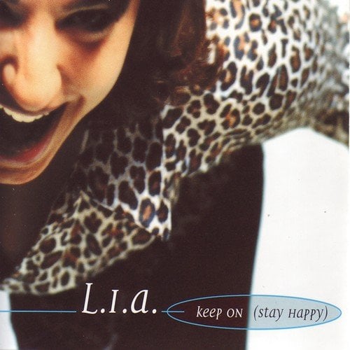 L.I.A., Psycho Dad, Chicago, Lo-Style-Keep On (Stay Happy)