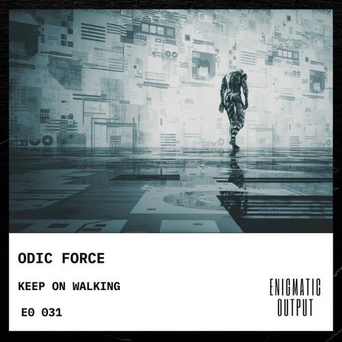 Odic Force-Keep On Walking