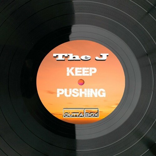 The J-Keep Pushing (On & On)