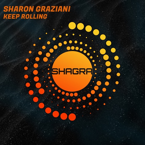 Sharon Graziani-Keep Rolling